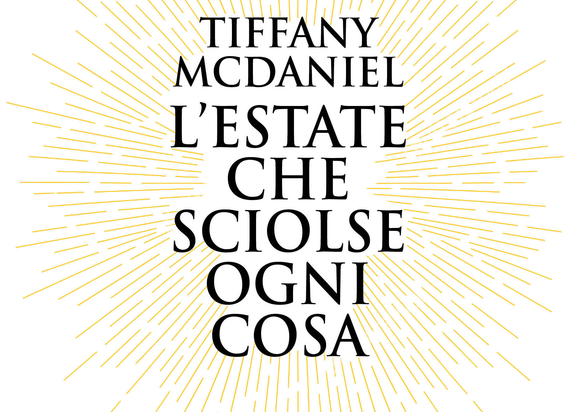 I libri di Venere 50:  Tiffany McDaniel, ”L’estate che sciolse ogni cosa”