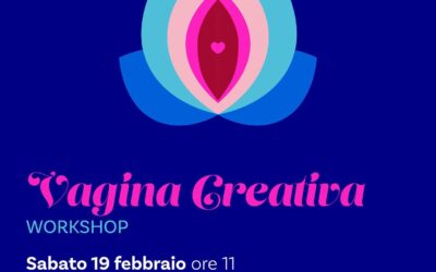 “Piacere mio!”:  ”Vagina Creativa” seminari gratuiti sulla sessualità femminile